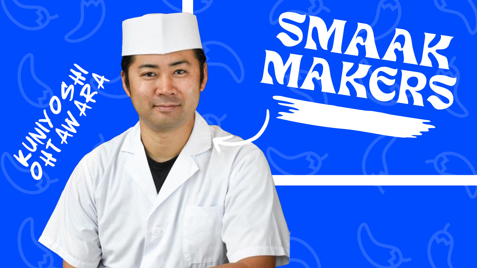 Smaakmakers Kuniyoshi Ohtawara